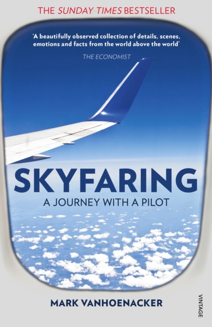 Skyfaring : A Journey with a Pilot, Paperback / softback Book