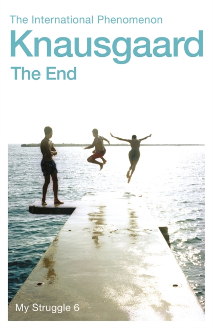 The End : My Struggle Book 6, Paperback / softback Book
