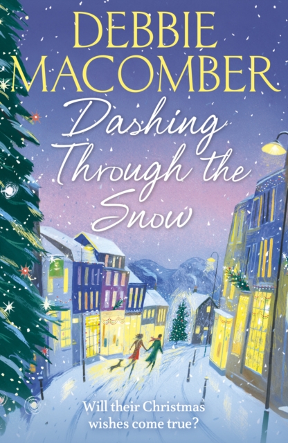 Dashing Through the Snow : A Christmas Novel, Paperback / softback Book