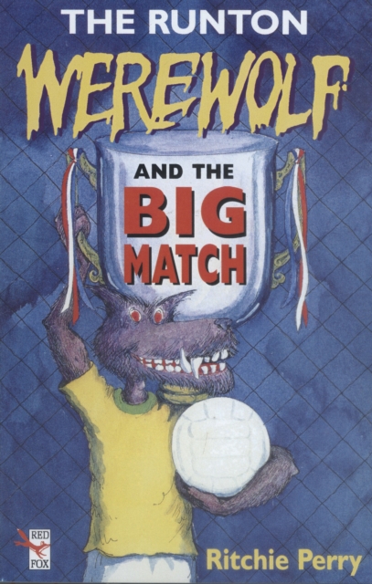 The Runton Werewolf And The Big Match, Paperback / softback Book