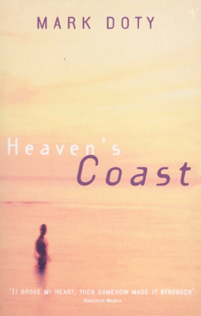 Heaven's Coast : A Memoir, Paperback / softback Book