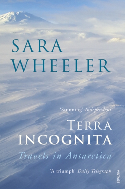 Terra Incognita : Travels in Antarctica, Paperback / softback Book