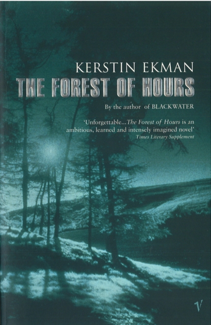 The Forest Of Hours, Paperback / softback Book
