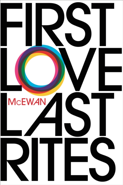 First Love, Last Rites : 40th Anniversary Edition, Paperback / softback Book