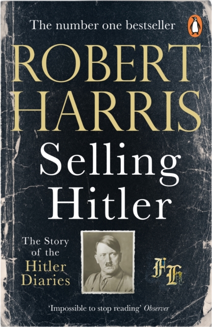 Selling Hitler : 40th Anniversary Special Edition, Paperback / softback Book