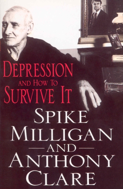 Depression And How To Survive It, Paperback / softback Book