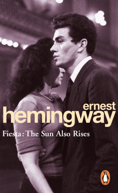 Fiesta : The Sun Also Rises, Paperback / softback Book