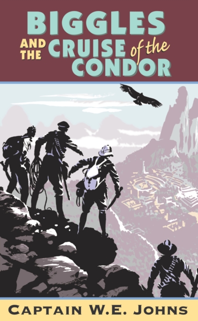 Biggles and Cruise of the Condor, Paperback / softback Book