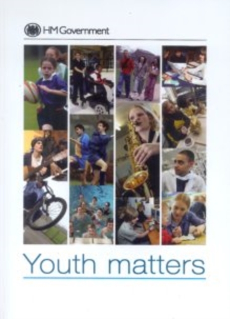 Youth Matters : Cm. 6629,  Book