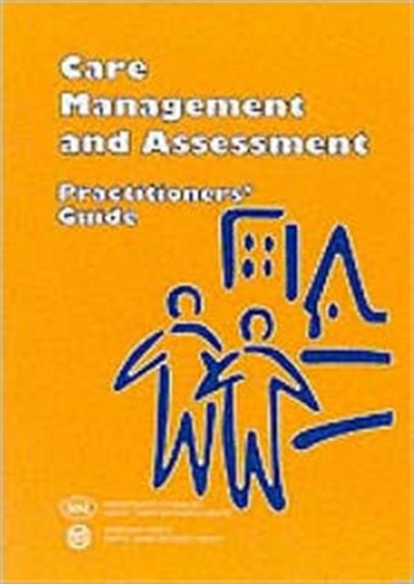 Care Management and Assessment : Practitioners' Guide, Paperback / softback Book
