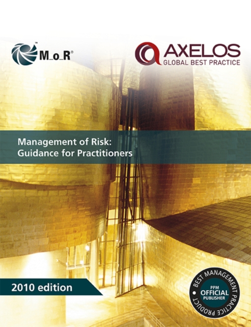 Management of Risk (MoR) : Guidance for Practitioners 3rd Edition, Paperback / softback Book