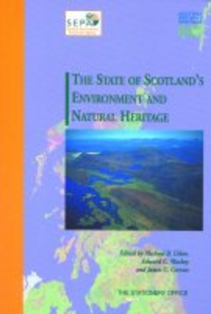 The State of Scotland's Environment and Natural Heritage, Paperback / softback Book