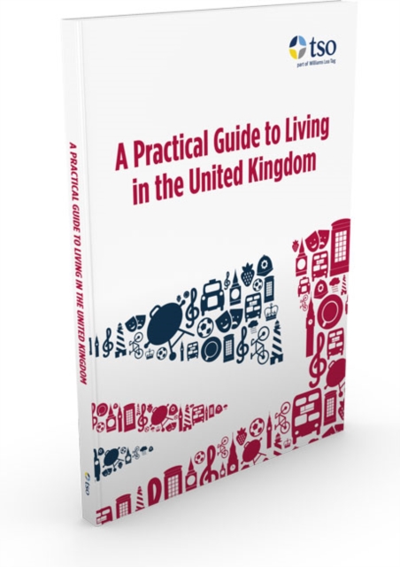 A practical guide to living in the United Kingdom, Paperback / softback Book