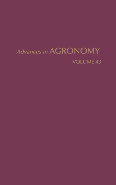 Advances in Agronomy : Volume 43, Hardback Book