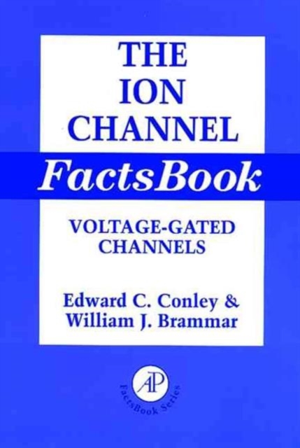 Ion Channel Factsbook : Voltage-Gated Channels Volume 4, Paperback / softback Book