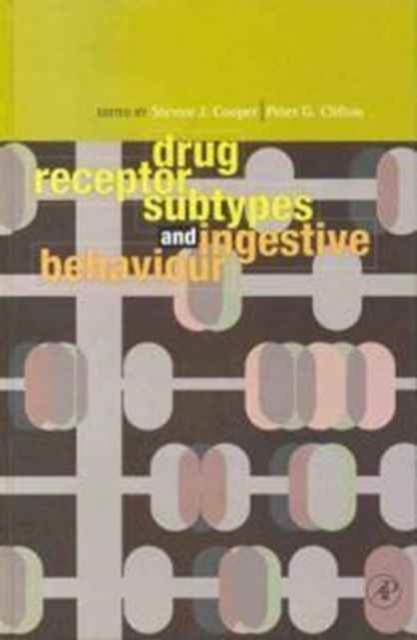 Drug Receptor Subtypes and Ingestive Behaviour, Hardback Book
