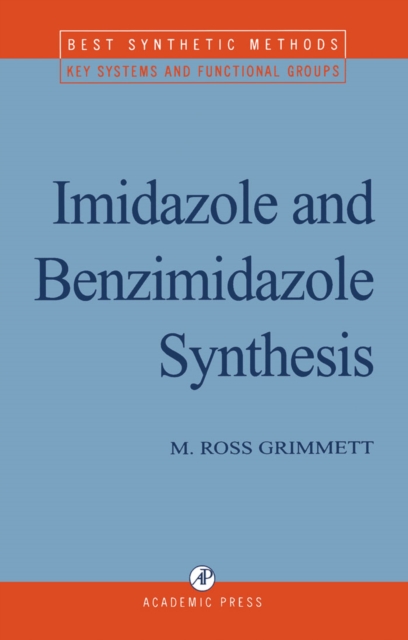 Imidazole and Benzimidazole Synthesis, Hardback Book