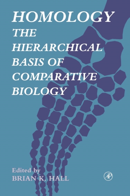Homology : The Hierarchical Basis of Comparative Biology, Paperback / softback Book