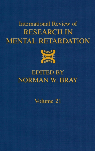 International Review of Research in Mental Retardation : Volume 21, Hardback Book