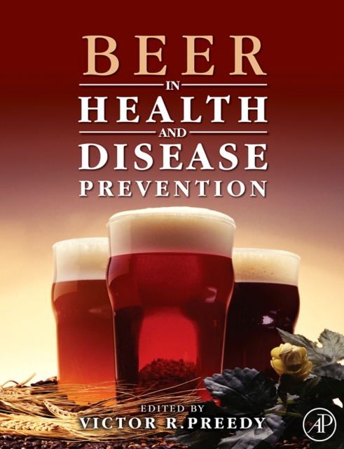 Beer in Health and Disease Prevention, Hardback Book