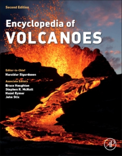 The Encyclopedia of Volcanoes, Hardback Book