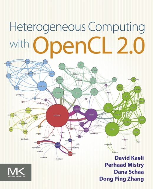 Heterogeneous Computing with OpenCL 2.0, Paperback / softback Book