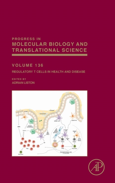 Regulatory T Cells in Health and Disease : Volume 136, Hardback Book
