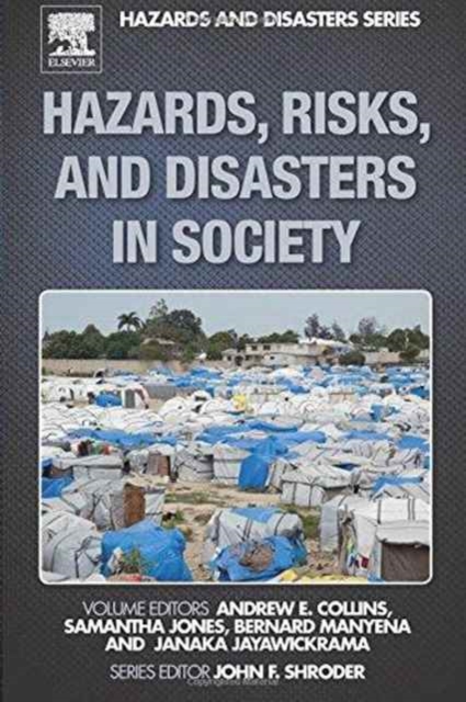 Hazards, Risks, and Disasters in Society, Paperback / softback Book