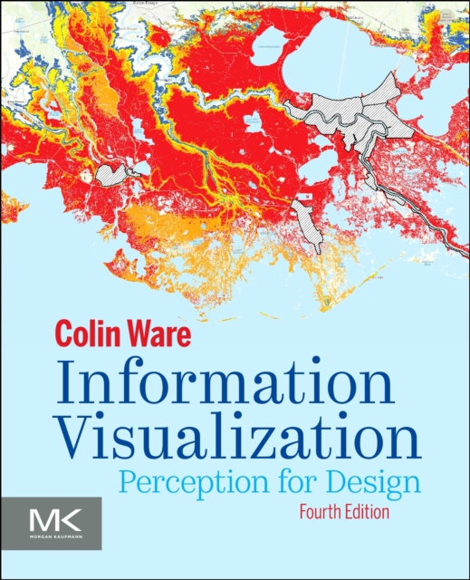 Information Visualization : Perception for Design, Paperback / softback Book