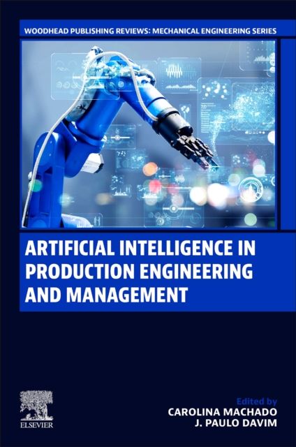 Artificial Intelligence in Production Engineering and Management, Paperback / softback Book