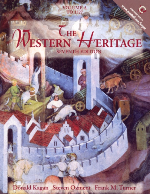 The Western Heritage : Volume A, to 1527 To 1527 v. A, Paperback Book