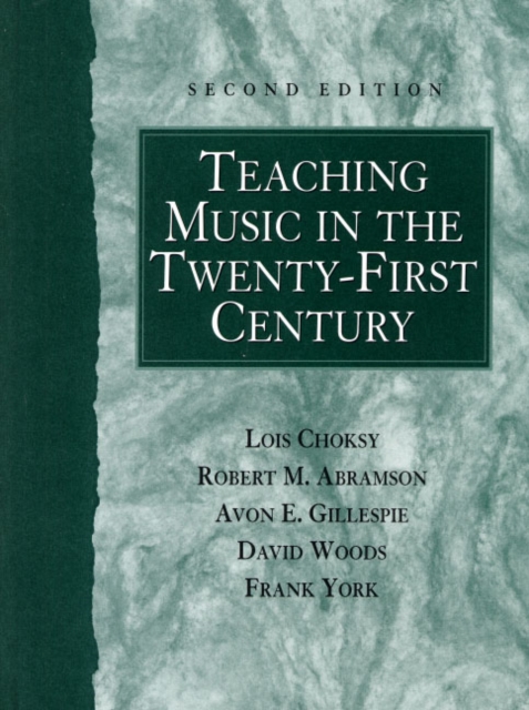 Teaching Music in the Twenty-First Century, Hardback Book