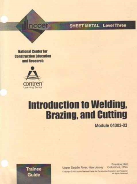 04303-03 Introduction to Welding, Brazing, and Cutting, Paperback / softback Book