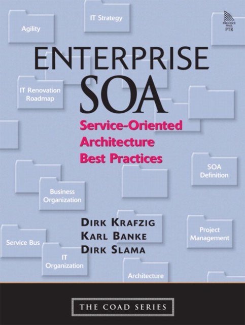 Enterprise SOA : Service-Oriented Architecture Best Practices, Paperback / softback Book