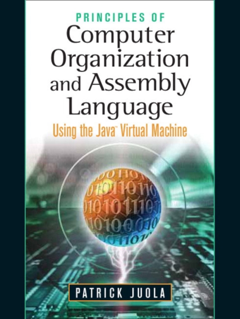 Principles of Computer Organization and Assembly Language, Paperback / softback Book