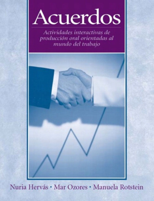 Acuerdos : Actividades interactivas de produccion oral orientadas al mundo de trabajo, Paperback / softback Book