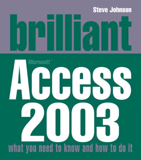 Brilliant Access 2003, Paperback Book