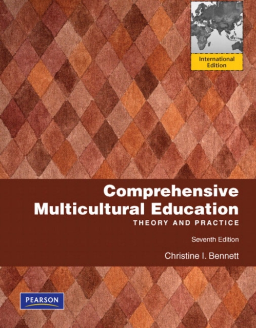 Comprehensive Multicultural Education : Theory and Practice, Paperback Book
