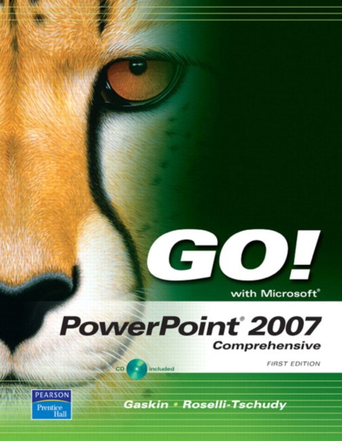 Go! with PowerPoint 2007 : Comprehensive, Mixed media product Book