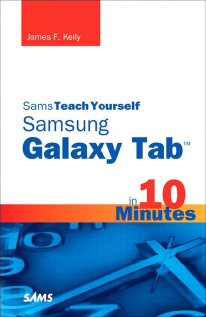 Sams Teach Yourself Samsung GALAXY Tab in 10 Minutes, EPUB eBook