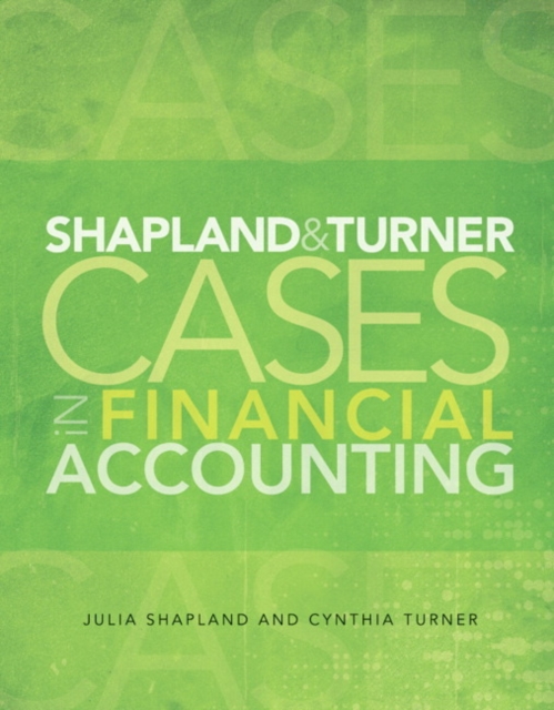 Shapland and Turner Cases in Financial Accounting, Paperback / softback Book