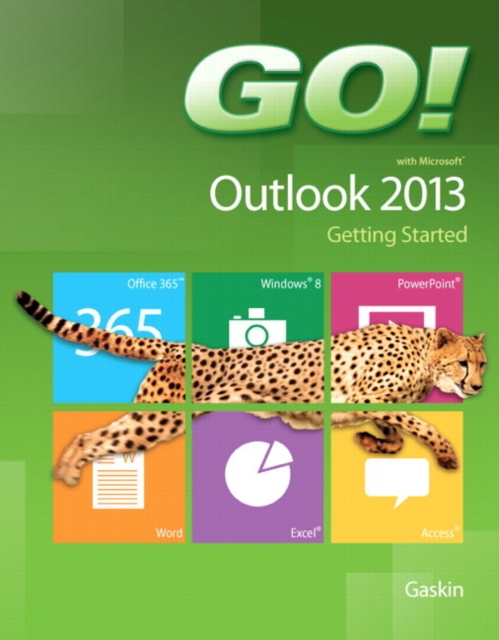 GO! with Microsoft Outlook 2013 Getting Started, Spiral bound Book