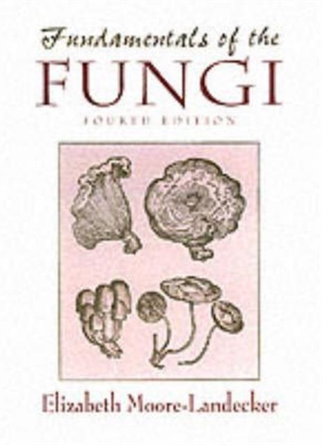 Fundamentals of the Fungi, Paperback Book