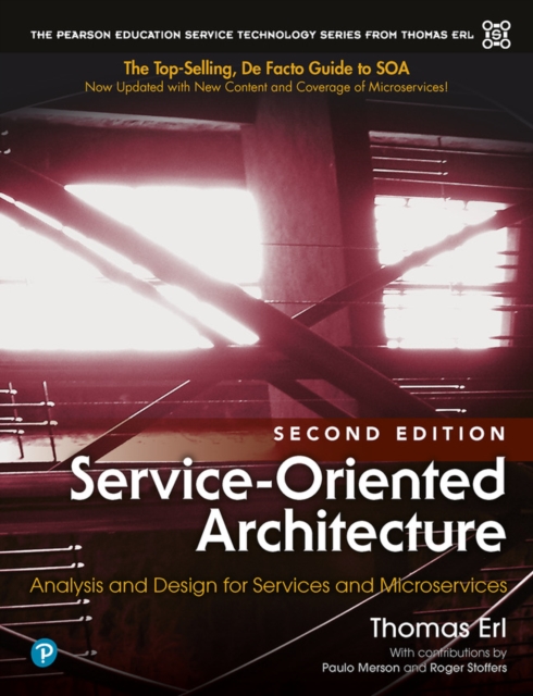 Service-Oriented Architecture : Analysis and Design for Services and Microservices, Paperback / softback Book