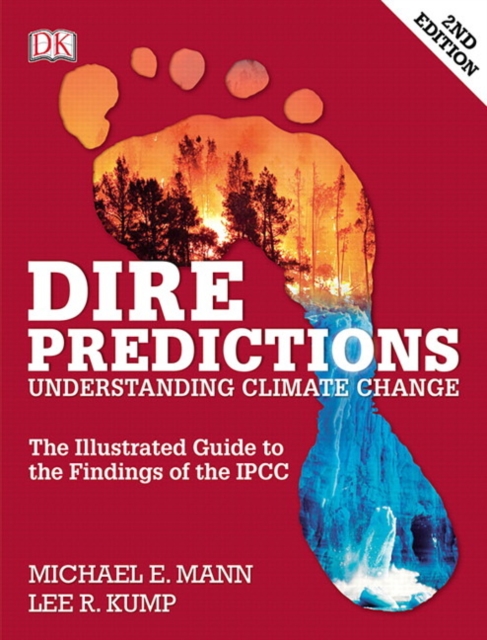 Dire Predictions : Understanding Climate Change, Paperback / softback Book