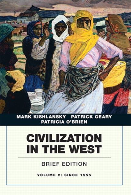 Civilization in the West, Volume 2, Paperback / softback Book