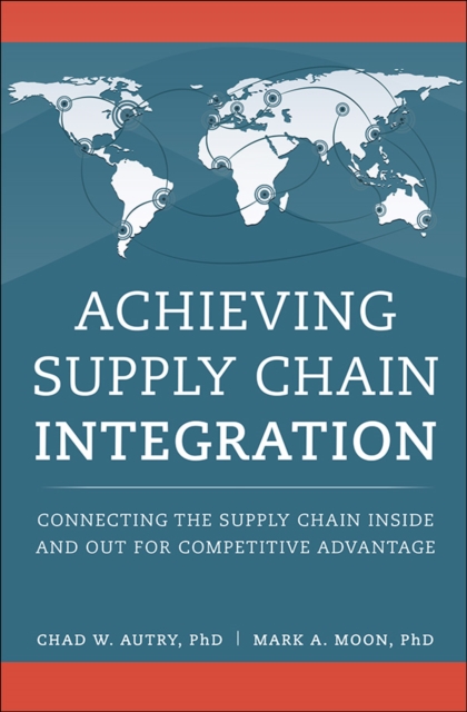 Global Macrotrends and Their Impact on Supply Chain Management : Connecting the Supply Chain Inside and Out for Competitive Advantage, EPUB eBook