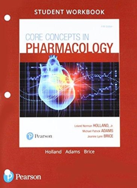 Student Workbook and Resource Guide for Core Concepts in Pharmacology, Paperback / softback Book