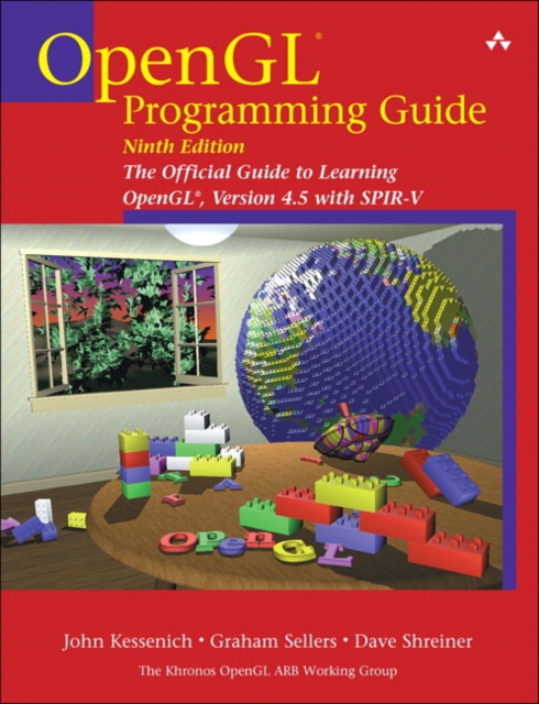 OpenGL Programming Guide : The Official Guide to Learning OpenGL, Version 4.5 with SPIR-V, Paperback / softback Book