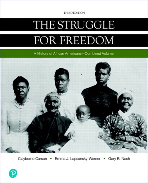 Struggle for Freedom, The : A History of African Americans, Combined Volume, Loose-leaf Book